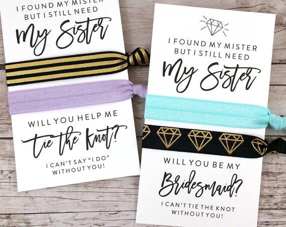 Bridesmaid Proposal Hair Ties, I Found My Mister but I Still Need My Sister (FPS0HT6)