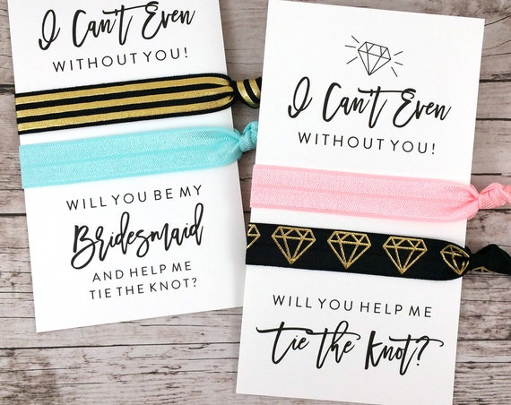 Bridesmaid Proposal Hair Ties, I Can't Even Without You (FPS0HT9)