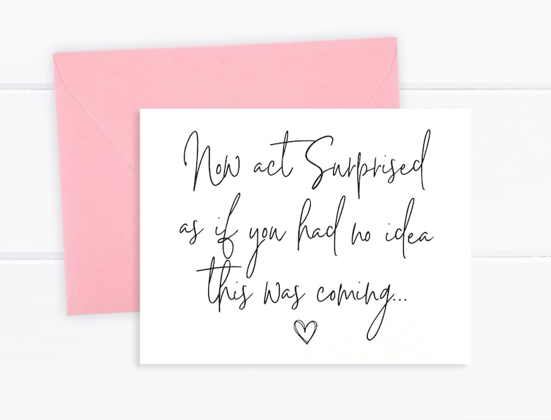 Now Act Surprised Bridesmaid Card, Bridesmaid Proposal Card, Maid of Honor Card, Matron of Honor Card - (FPS0061) 