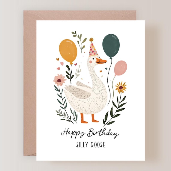 Silly Goose Birthday Card, Funny Birthday Card - (FPSBI0017)