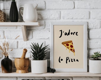 J'adore la Pizza! Kitchen Illustration Print - A3 / A4 / A5 - Quirky Home Decor, Foodie Art, French, Pizza Lovers' Gift