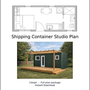 May include: Image showing a floor plan and a photograph of a shipping container studio. The floor plan details the studio's layout, including a bed, kitchen, and bathroom. The photograph shows a green shipping container with a wooden deck and pergola.