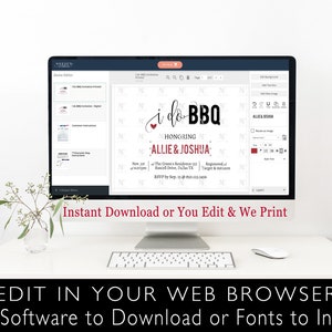May include: A computer screen displaying a customizable invitation template for a "I do BBQ" wedding celebration. The template features a red heart, the text "I do BBQ", and the names "Allie & Joshua". The text "Instant Download or You Edit & We Print" is displayed below the screen.