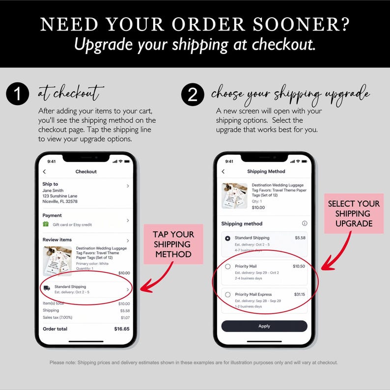 Need your order sooner? This graphic shows how to upgrade your shipping at Etsy checkout. Step 1 shows where to tap the shipping method on the checkout screen, and Step 2 shows where to select Priority Mail or Priority Mail Express. Shipping prices and delivery estimates shown are examples only and may vary based on the order and destination.