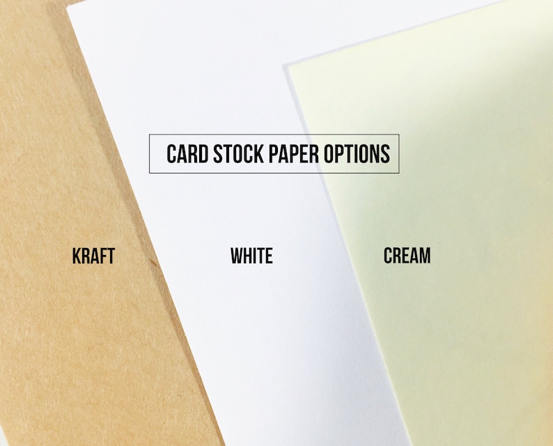 May include: Three card stock paper options: Kraft, White, and Cream.  The paper samples are arranged side-by-side.