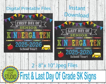 Senior Kindergarten First & Last Day Sign: 2025/2026 Printable JPEG (Digital Download)