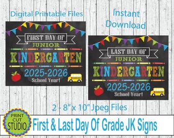 Junior Kindergarten First & Last Day Sign: 2025/2026 Printable JPEG (Digital Download)