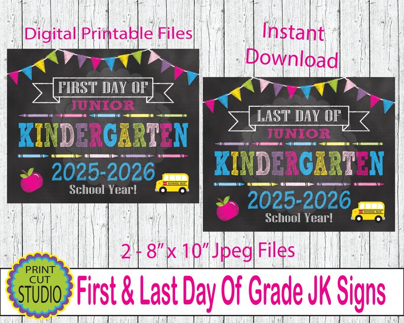 Jr Clothes Sign Junior Kindergarten First & Last Day Sign – 2025/26, Girly (digital ...