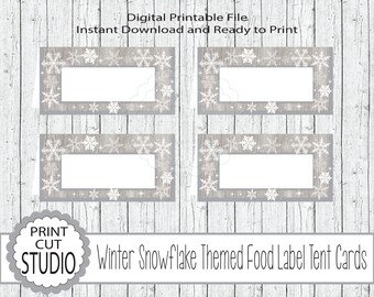 Winter Wonderland Food Table Tent Cards: Snowflake Theme (Digital Download)