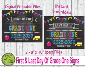 First & Last Day of Grade One Sign - 2025/2026 (Digital Download)