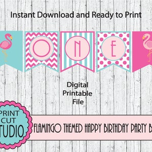 Pink Flamingo Themed ONE Highchair Birthday Party Banner - INSTANT DOWNLOAD - Printable Digital File - Pink, Hot Pink and Turquoise