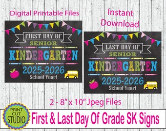 Senior Kindergarten First & Last Day Sign - 2025/26 (Digital Download)