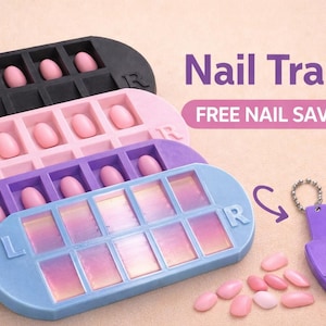 May include: A collection of nail trays in black, pink, purple, and blue, each holding pink nail tips. The image includes a purple nail polish-shaped keychain and the text "Nail Trays" and "FREE NAIL SAVER".