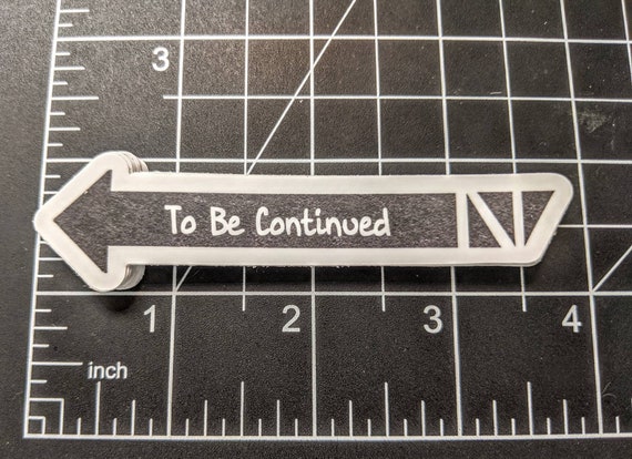 To Be Continued Arrow Anime Inspired Vinyl Sticker Etsy