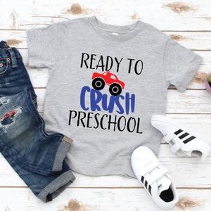 Ready to Crush Preschool / Preschool Shirt / Boys Preschool Shirt / Boy&#39;s Preschool Shirt / Boys preschool t-shirt / Back to School Shirt