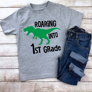 First Grade Dinosaur Shirt, Roaring into 1st Grade / School Shirt, Boys School Shirt, Boy&#39;s First Grade Shirt, Boys School Tee / 1st Grade