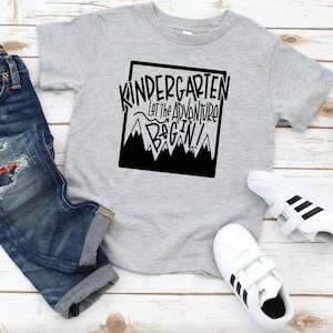 Kindergarten Let The Adventure Begin Shirt / Kindergarten Shirt / Boys Kindergarten Shirt / Girls Kindergarten Shirt / First Day of School
