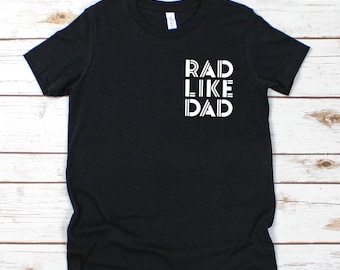 Rad Like Dad, Rad Like Dad Shirt, Kids Shirt, Best Friends Shirt, Rad Dad, Pregnancy Announcement, Baby Announcement, Reveal