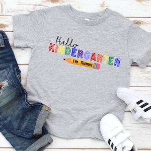Personalized Kindergarten Shirt / Kindergarten Shirt / Hello Kindergarten Shirt / Back to School Shirt / First day of kindergarten / School