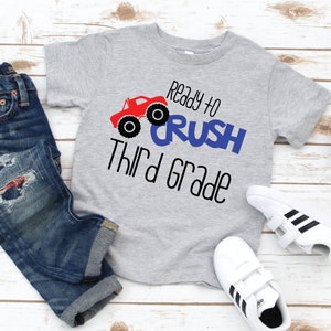 Ready to Crush Third Grade / Third Grade Shirt / 3rd Grade Shirt / School Shirt / Back to School Shirt / Back to School / Third Grade