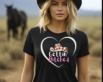 Gettin Hitched Bride t-shirt, Cowgirl bride, country bride tee, shirt for country bride, cowgirl bride, cowboy hat married, gift for bride