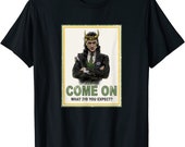 marvel loki come on what did you expect poster t shirt