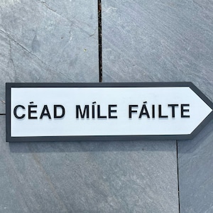 Cead Mile Failte Sign, Irish Street Sign, Irish Road Sign, Irish Welcome Sign, Irish Bar Sign, Irish Pub Sign, Céad Míle Fáilte sign
