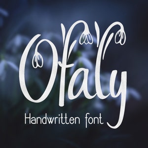 Digitale Schrift, Ofaly-Schrift, handgeschriebene Schrift, handgeschriebene Schrift, kommerzielle Nutzung, TTF, OTF, Instant Download
