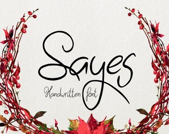 Digital font, Sayes font, handwritten font, hand lettered typeface, Commercial use, TTF, OTF, Instant Download