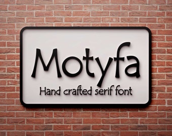 Motyfa Serif Font: Hand Crafted Typeface (TTF, OTF, Commercial Use)