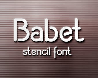 Babet Stencil font, handwriting typeface, silhouette font, craft font, Commercial use, TTF, OTF, Instant Download
