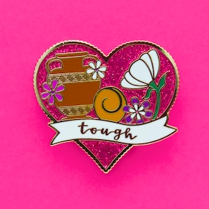 Tough | Hard Enamel Pin