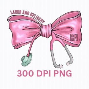 Labor and Delivery Nurse PNG | RN Pink Bow Design | Instant Download