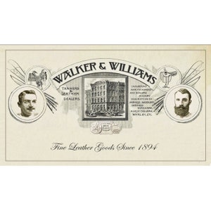 Puede incluir: Imagen en blanco y negro de una tienda con el texto "Walker & Williams" sobre la entrada. El texto "Curtidores y comerciantes de cuero" est&aacute; en el lado izquierdo de la imagen y el texto "Importadores, fabricantes y distribuidores de todo tipo de arneses, guarnicioner&iacute;a, herrajes para arneses, cabezadas para caballos, l&aacute;tigos, etc. etc." est&aacute; en el lado derecho de la imagen. El texto "Fine Leather Goods Since 1894" est&aacute; en la parte inferior de la imagen.