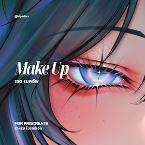 May include: Digital artwork of a detailed eye with striking makeup. The eye is rendered in shades of blue and pink, with the words "Make Up" and Thai text. The image also includes the text "FOR PROCREATE" and Thai text.