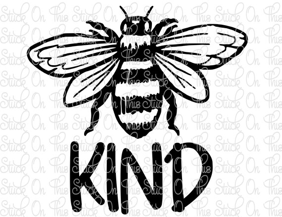 Download Bee Kind Png Svg Digital Instant Download Sublimation Etsy
