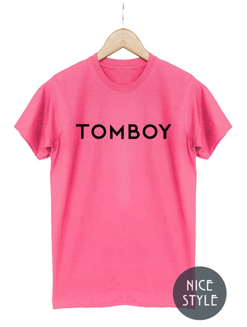TOMBOY Tshirt Tom Boy Shirt Quote tShirt Unisex Funny Tee Top Etsy