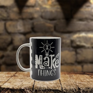 I Make Things Engineer Mug, Father&#39;s Day Gift for Stepfather, Coffee Lover Gift for Him, Handyman Mug, Carpenter Gifts, For Desk, For Dad