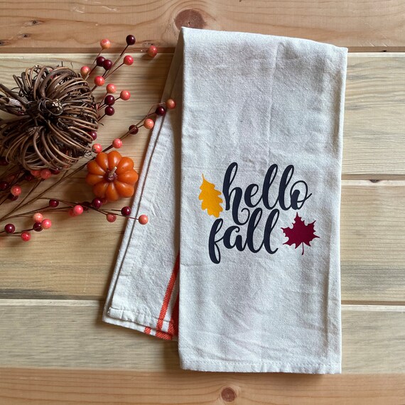 Fall Kitchen Towel, Hello Fall, Thanksgiving Hostess Gift, Fall Clearance,  Autumn Towels Cotton, Fall Teacher Gift, for Mom 