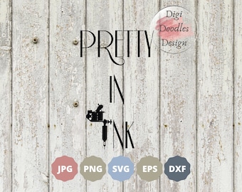 Pretty in Ink Tattoo SVG JPG PNG Digital Instant Download