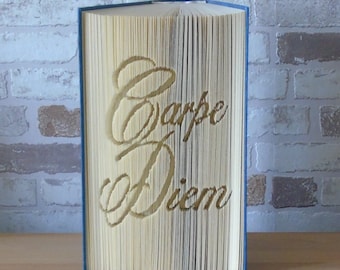 Carpe Diem - gefaltetes Buch // Buchfaltkunst // Geschenk // Dekoration // Buchdeko