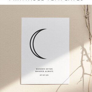 May include: A printable moon phase template with a crescent moon illustration and the text "WANDER OFTEN WANDER ALWAYS 07.07.20".