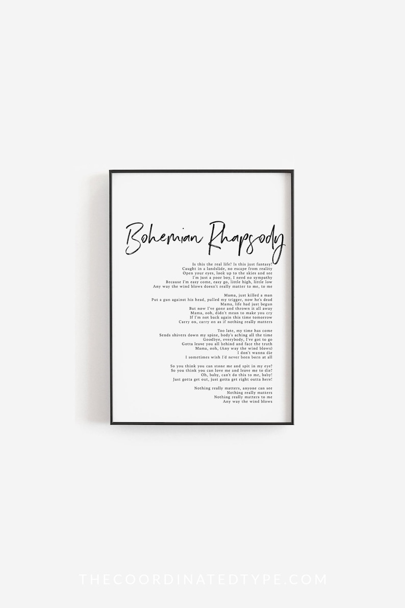 Bohemian Rhapsody Print, Bohemian Rhapsody Song Lyrics Art, Editable ...