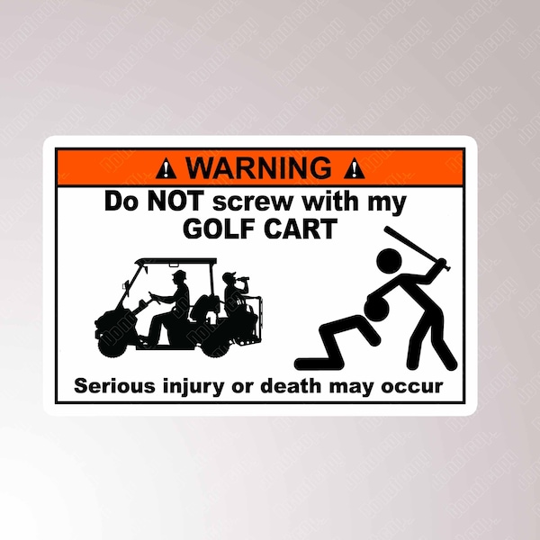 Warning Keep Off Golf Cart Vinyl Decal Sticker Camping Funny Golfing Wrap Camp Clubs Garage Man Cave