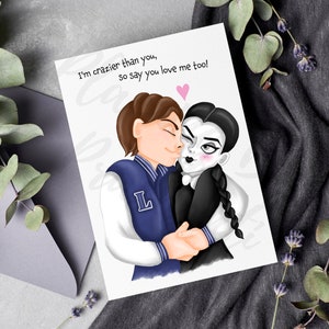 Crazier Than You - The Addams Family Musical Greeting Card - Musicals, Theatre, Blank Card, Birthday, Valentine's Day, Wednesday Addams