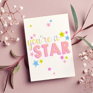 You're A Star - Wenskaart - Gefeliciteerd, veel succes, goed gedaan, Break A Leg, verjaardagskaarten, theaterkaarten, optreden, afstudeerkaarten