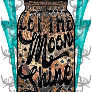 let the moon shine, leopard, lightning, western, punchy, png, instant download, sublimation design