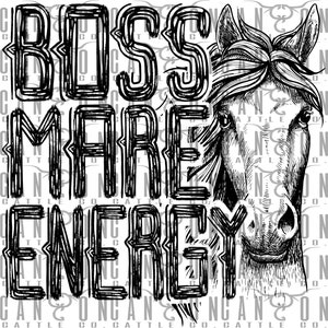May include: Black and white graphic design with the text "Boss Mare Energy" and a drawing of a horse's head.