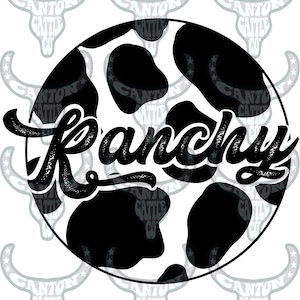 Ranchy, western, punchy, PNG, INSTANT DOWNLOAD, Sublimation file