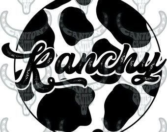 Ranchy, western, punchy, PNG, INSTANT DOWNLOAD, Sublimation file
